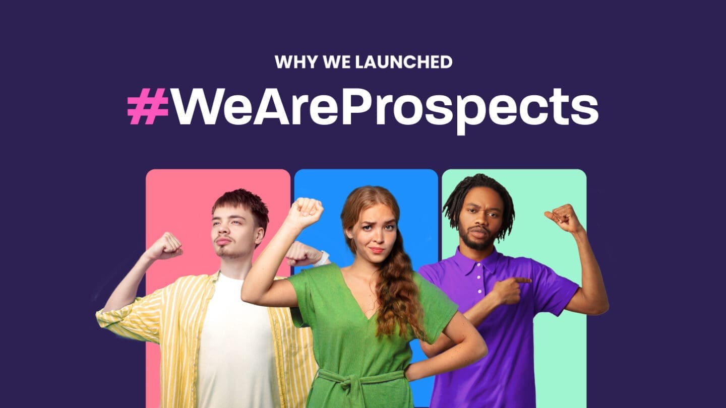 #WeAreProspects