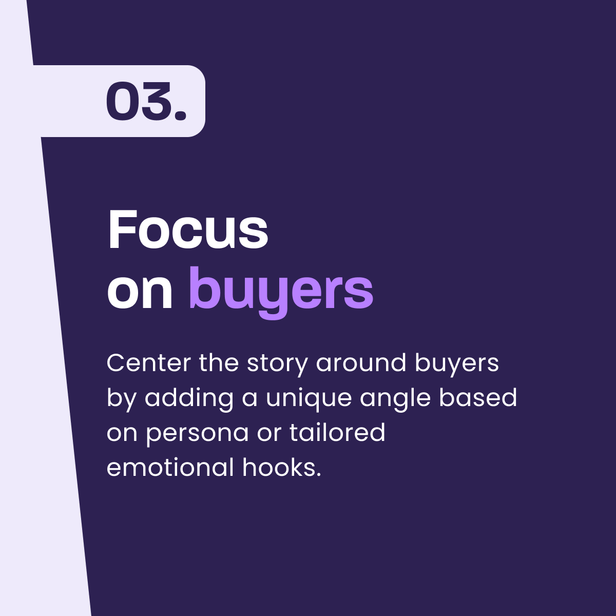 product storytelling— focus on the prospect