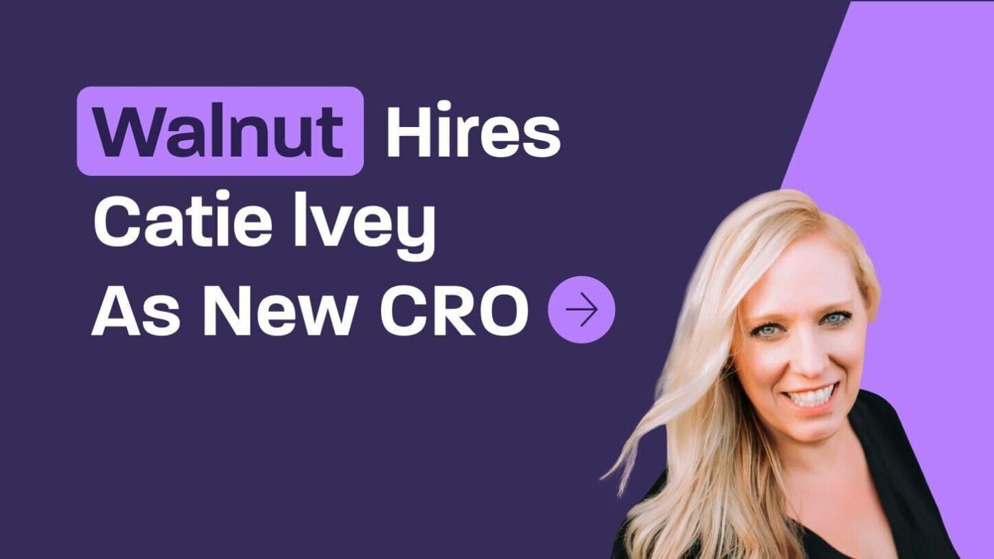 Walnut Welcomes Catie Ivey, Former Pendo Executive, As New CRO