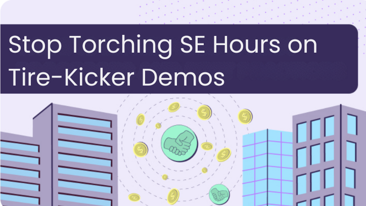 Illustration of city buildings with floating coins and a handshake icon, featuring the headline 'Stop Torching SE Hours on Tire-Kicker Demos' promoting presales demo automation.