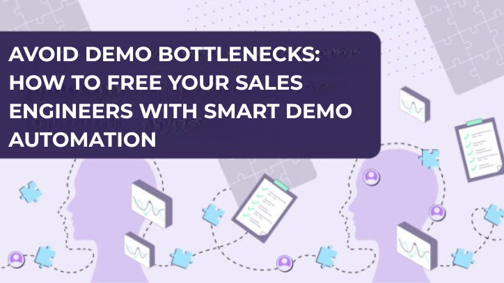 Learn how to avoid demo bottlenecks that slow sales cycles by 28%. Discover why 74% of leaders say SEs are overworked.