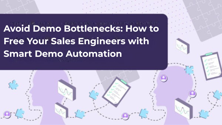 Learn how to avoid demo bottlenecks that slow sales cycles by 28%. Discover why 74% of leaders say SEs are overworked.
