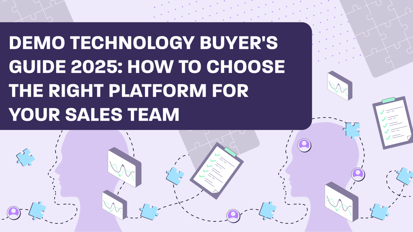 Demo Technology Buyer's Guide 2025: How to Choose the Right Platform for Your Sales Team