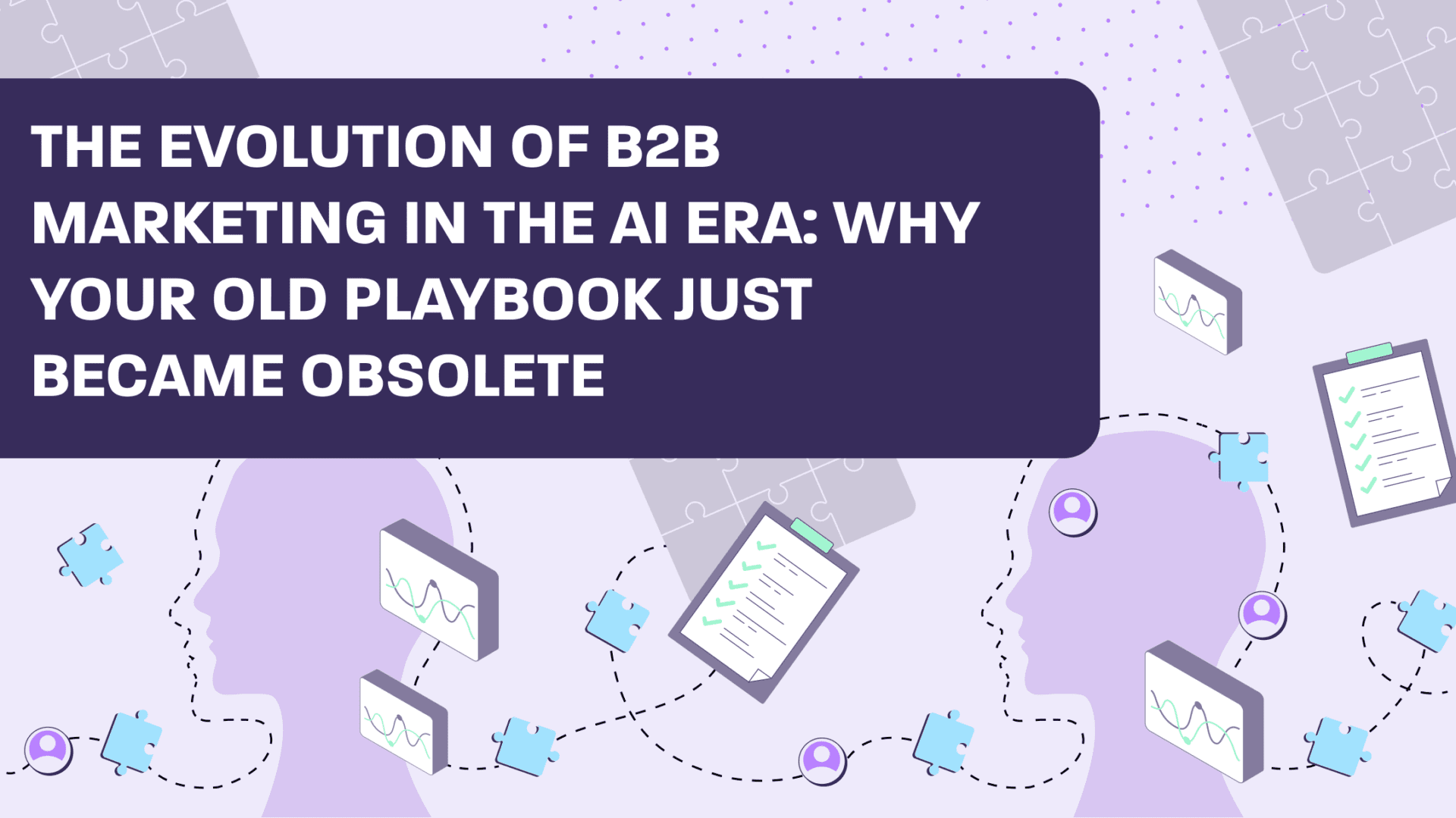 The Evolution of B2B Marketing in the AI Era