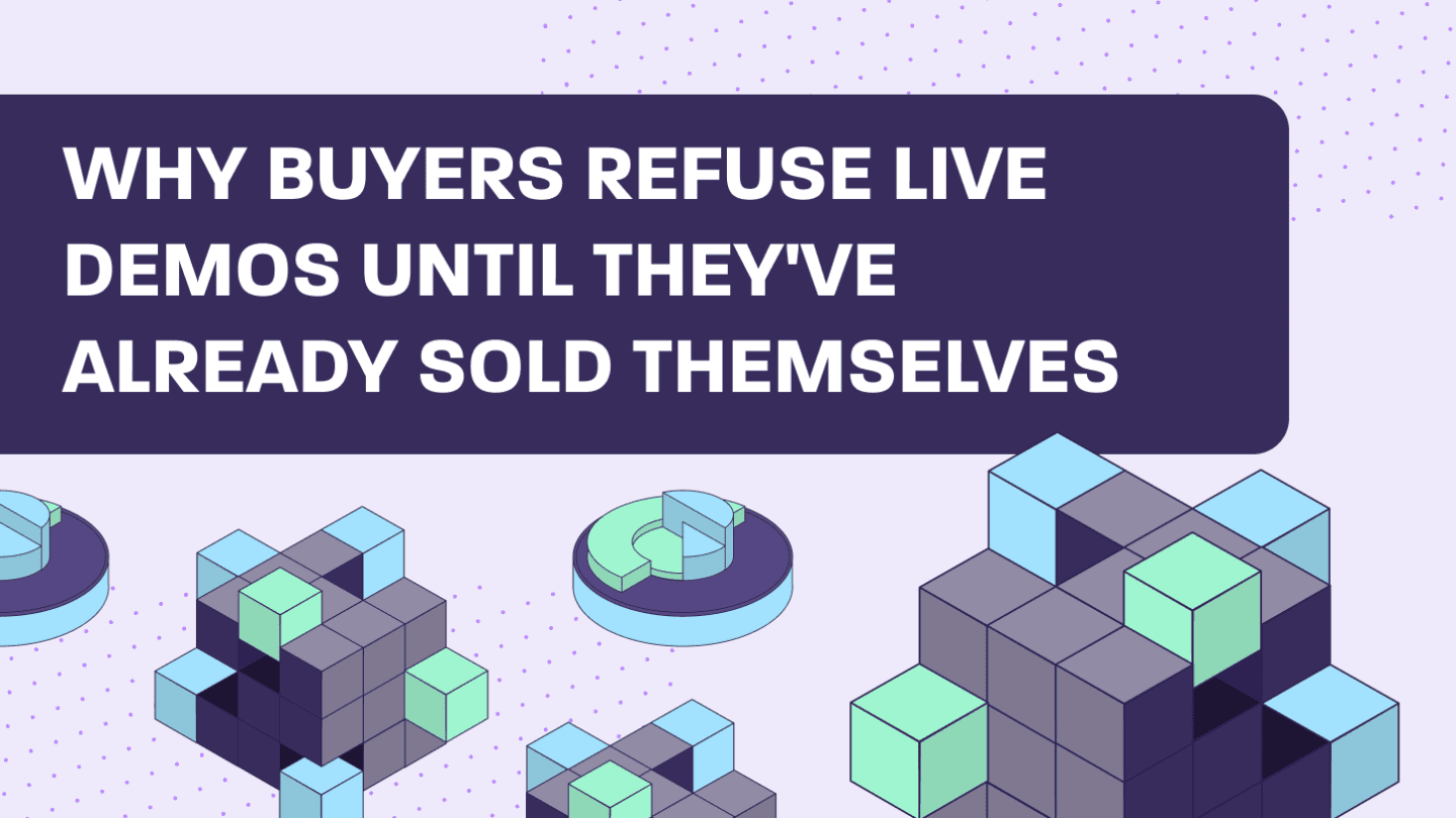 Why Buyers Refuse Live Demos Until They've Already Sold Themselves