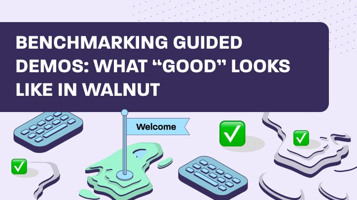 Benchmarking-Guided-Demos_-What-Good-Looks-Like-in-Walnut