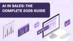 AI in Sales: The Complete 2026 Guide to Automation, Personalization ...