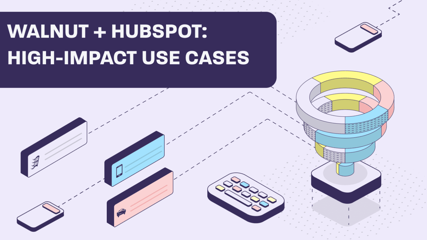 Walnut-HubSpot_-High-Impact-Use-Cases.