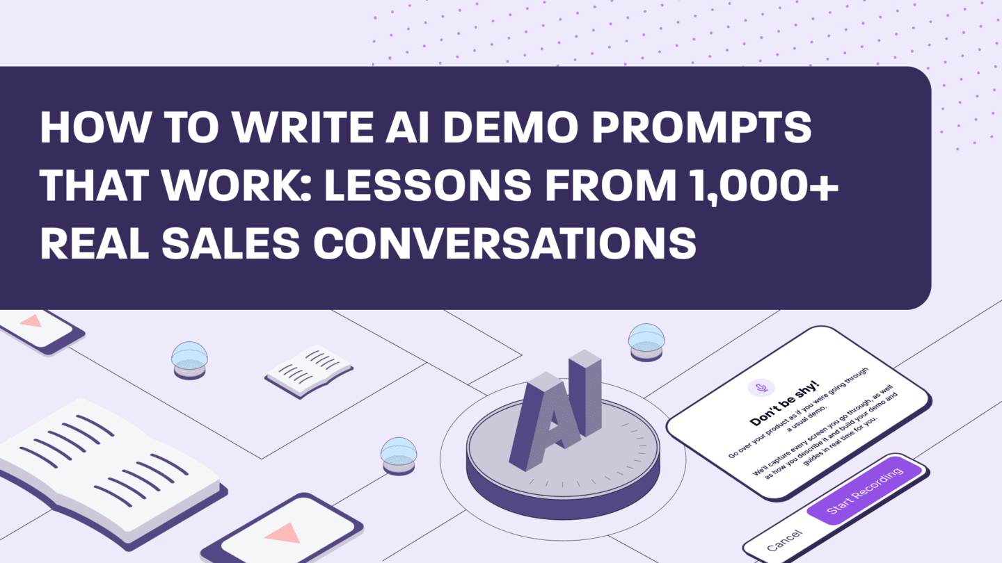 How to Write AI Demo Prompts That Work: Lessons From 1,000+ Real Sales Conversations