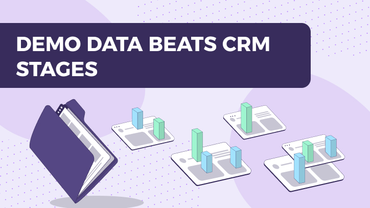 Demo Data Beats CRM Stages